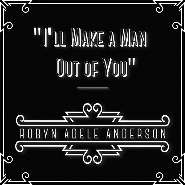 I'll Make a Man Out of You - Single album cover