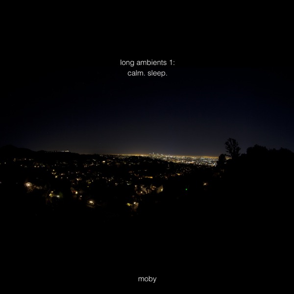 Long Ambients 1: Calm. Sleep album cover