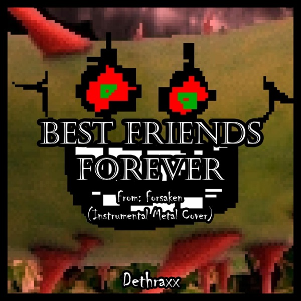 BEST FRIENDS FOREVER (Omega Guest 666 Chase Theme) [From "Forsaken"] - Single album cover