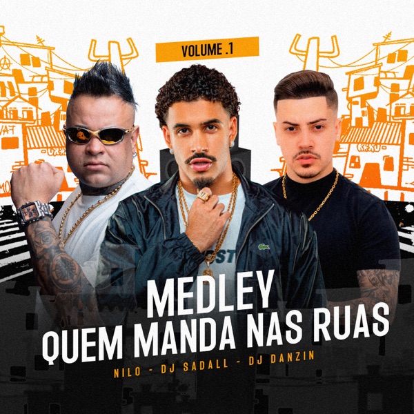 Medley quem Manda nas Ruas, Vol.1 (feat. Nilo) - Single album cover