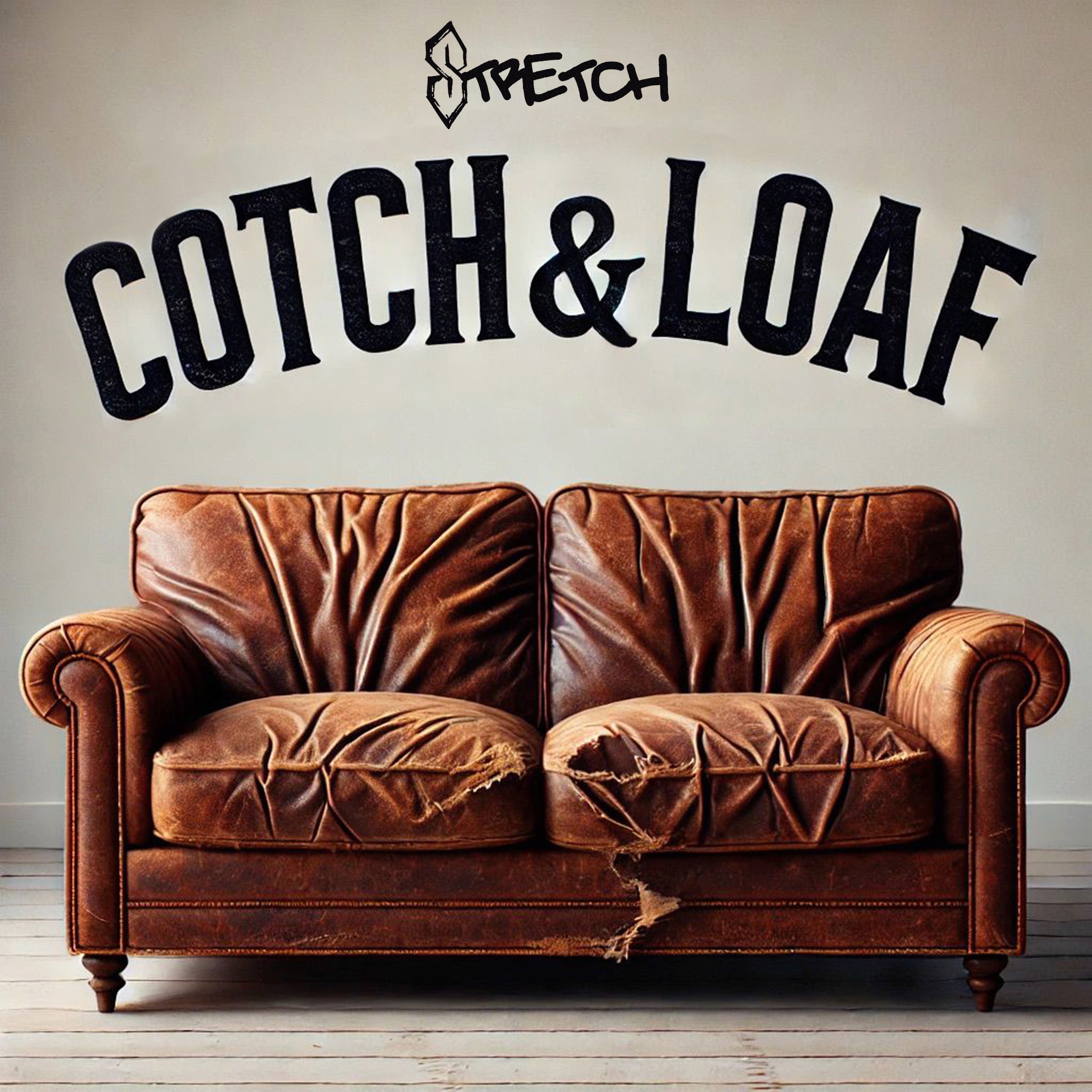 Cotch & Loaf - Single album cover
