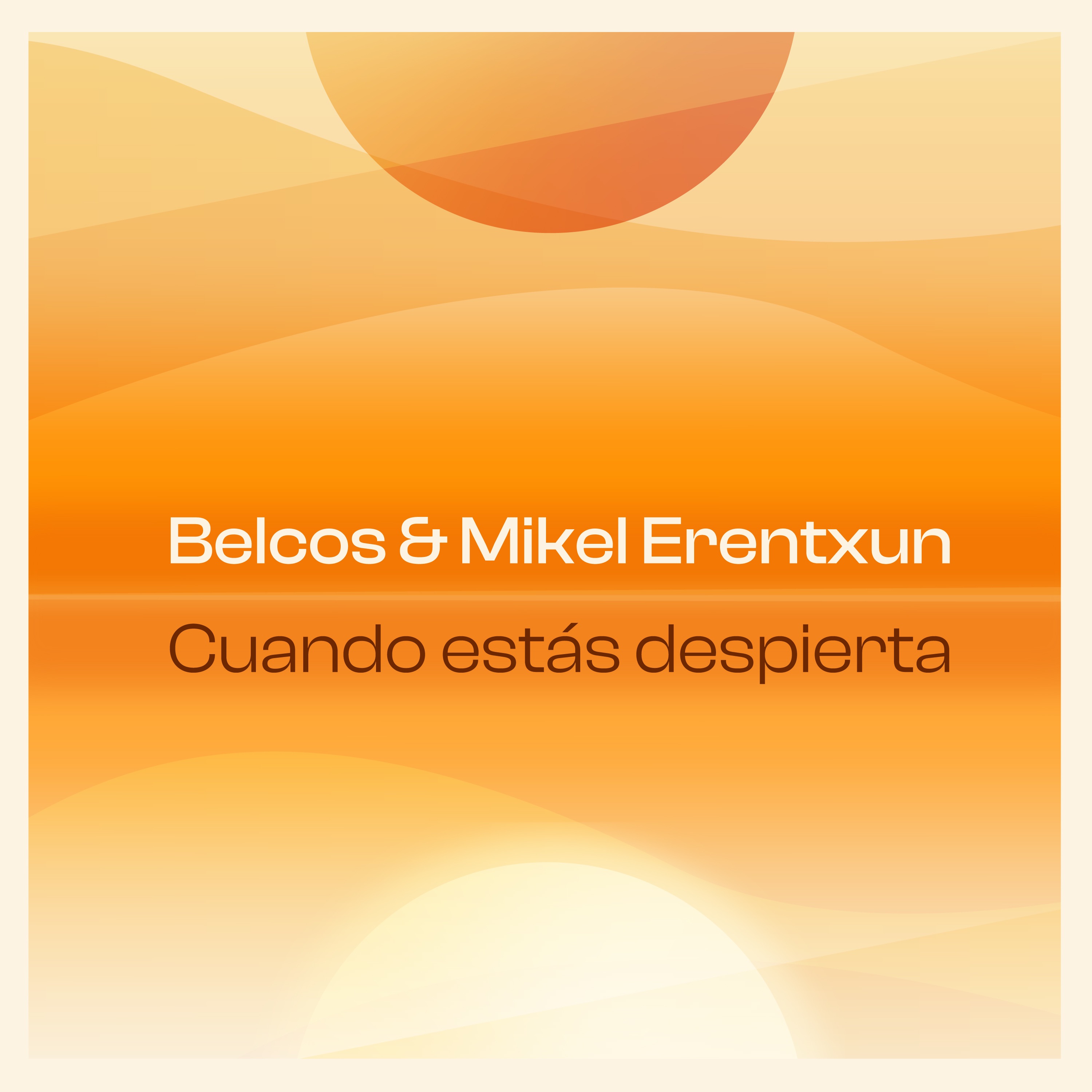 Cuando Estás Despierta - Single album cover