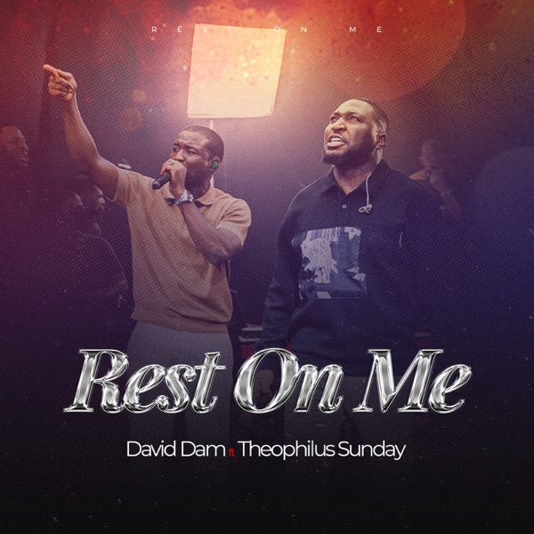 Rest on Me (Live) [feat. Theophilus Sunday] - EP album cover