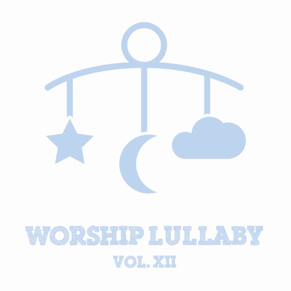 Worship Lullaby, Vol. XII album cover