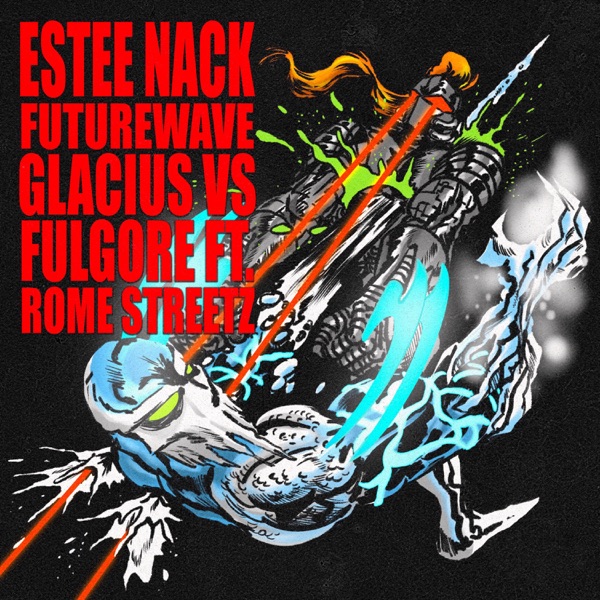 GLACIUSVSFULGORE (feat. Rome Streetz) - Single album cover
