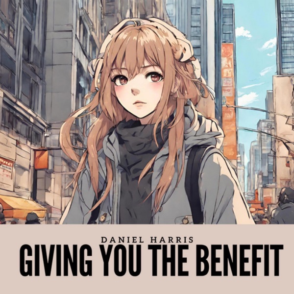 Giving You the Benefit - Single album cover