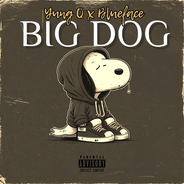 Big Dog (feat. Blueface) - Single album cover