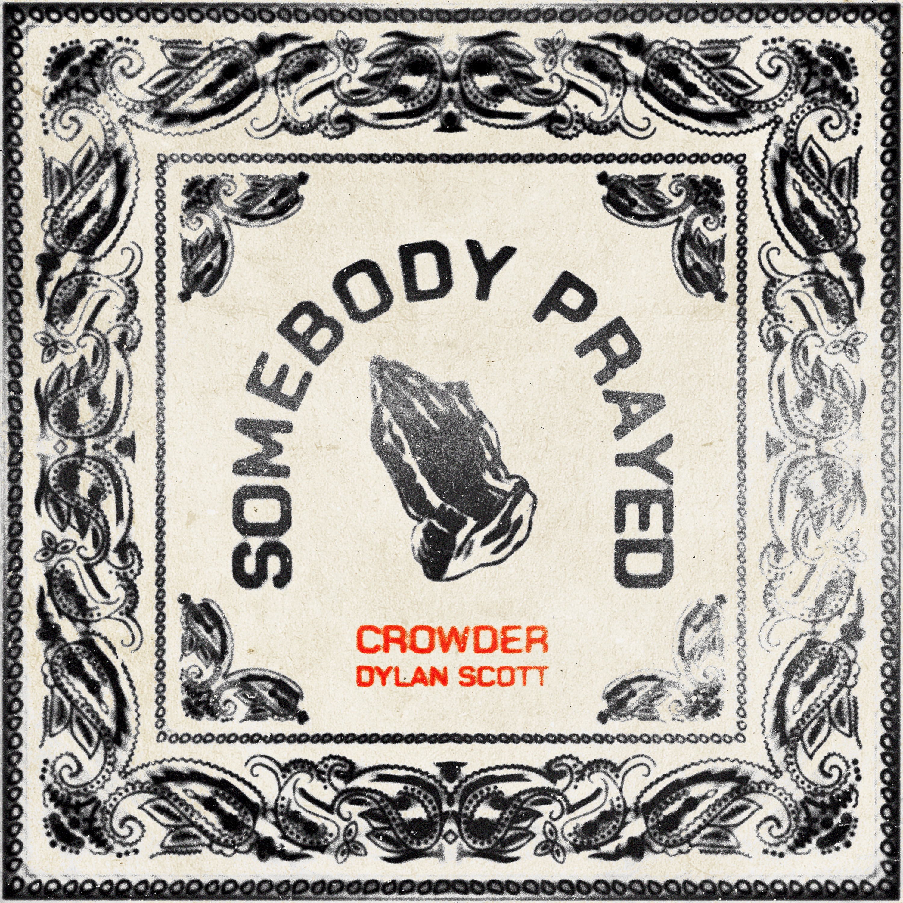 Somebody Prayed (feat. Dylan Scott) - Single album cover