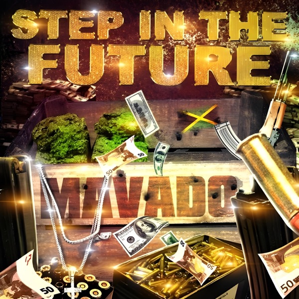 Step In The Future (feat. Mavado) [Remix] - Single album cover