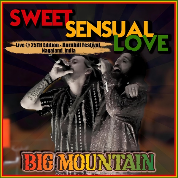 Sweet Sensual Love (LIVE AT HORNBILL, NAGALAND INDIA) - Single album cover