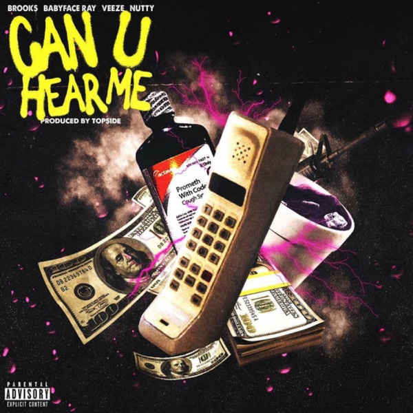 Can u hear me (feat. Brooks, Babyface Ray, Veeze & Nutty) - Single album cover
