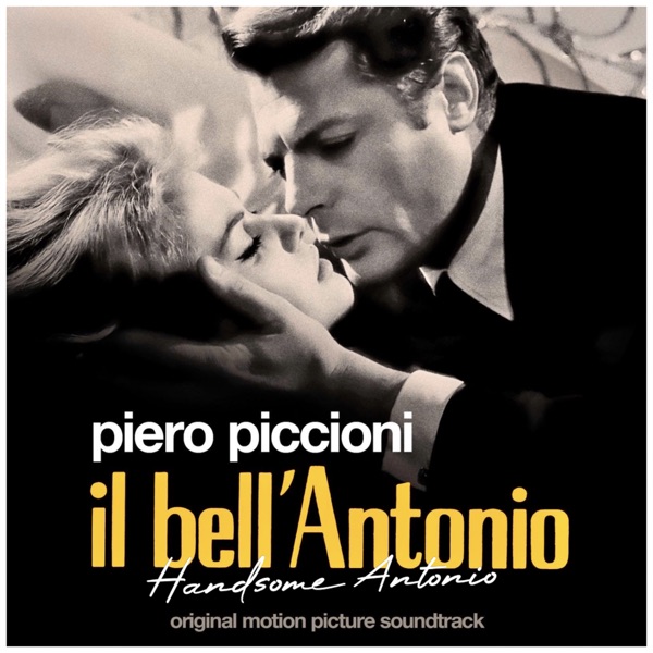Il Bell'antonio - Handsome Antonio (Original Motion Picture Soundtrack) album cover