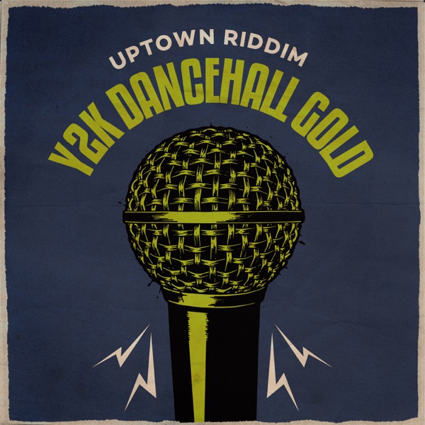 Y2K Dancehall Gold (Uptown Riddim) - EP album cover