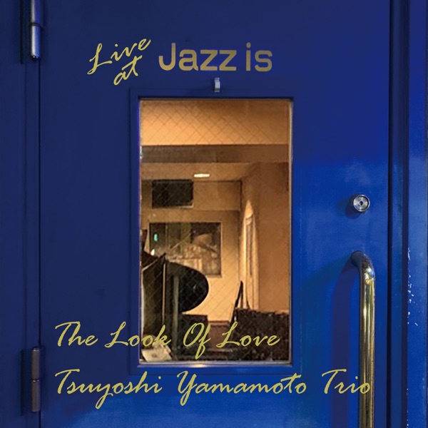 The Look Of Love - Live at Jazz is album cover