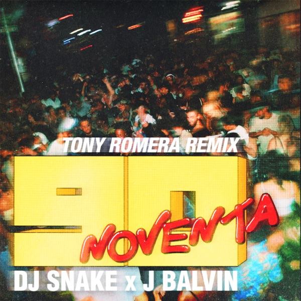 Noventa (Tony Romera Remix) [feat. J Balvin] - Single album cover