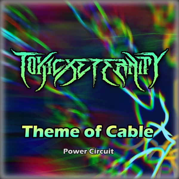 Theme of Cable - Power Circuit (From "Gravity Circuit) [Metal Version] - Single album cover