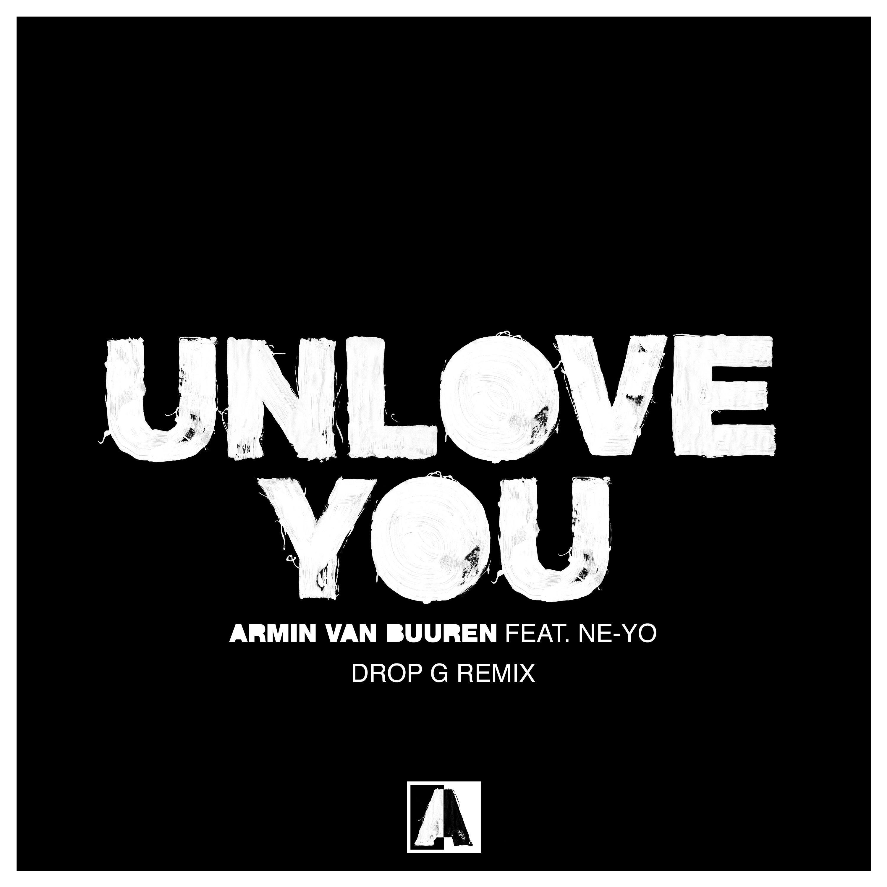 Unlove You (Drop G Remix) [feat. Ne-Yo] - EP album cover