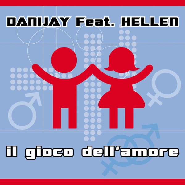 Il gioco dell'amore (feat. Hellen) [Mixes] - Single album cover