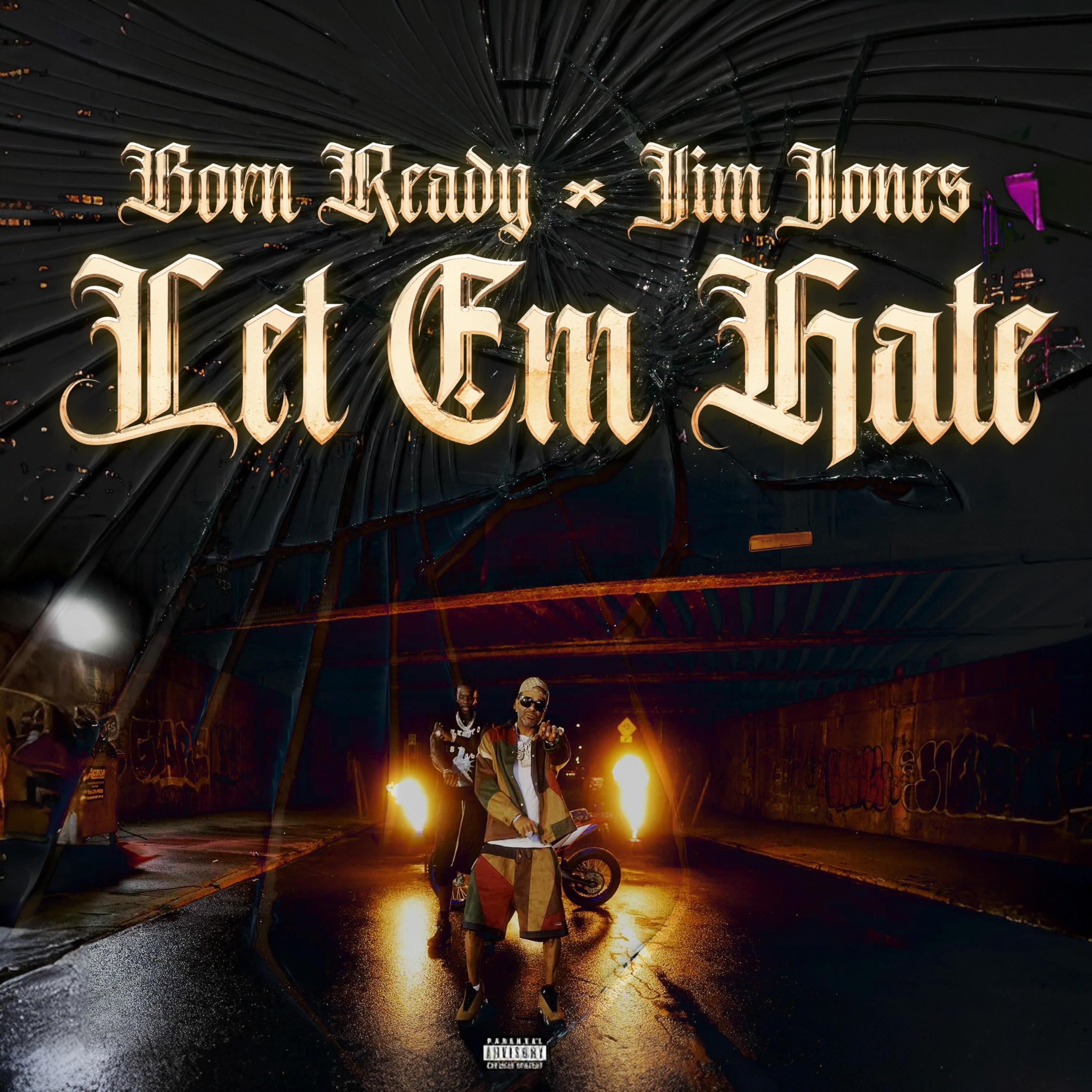Let Em Hate (feat. Jim jones) - Single album cover