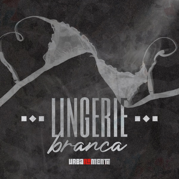 Lingerie Branca (feat. Portugal no beat & Pugli) - Single album cover