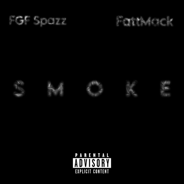 Smoke (feat. FattMack) - Single album cover