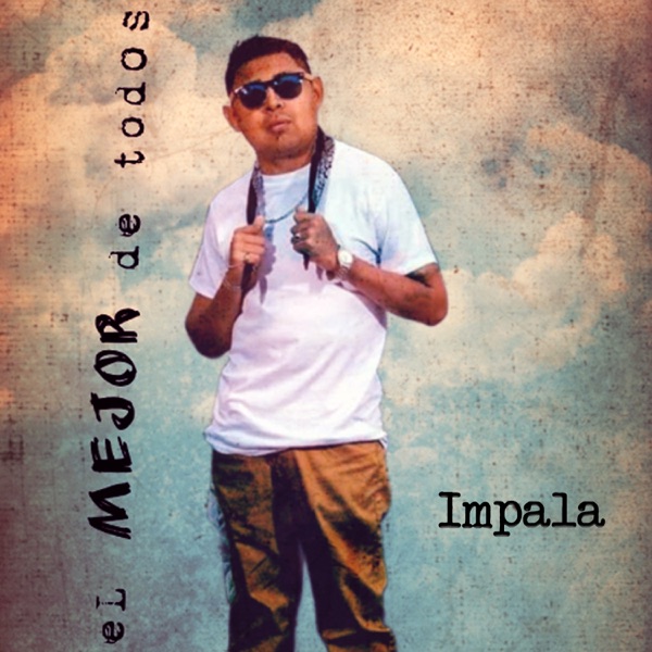El Mejor De Todos (Extended Version) [feat. Mau P] - Single album cover