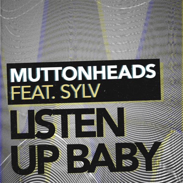 Listen up Baby (feat. SYLV) - Single album cover