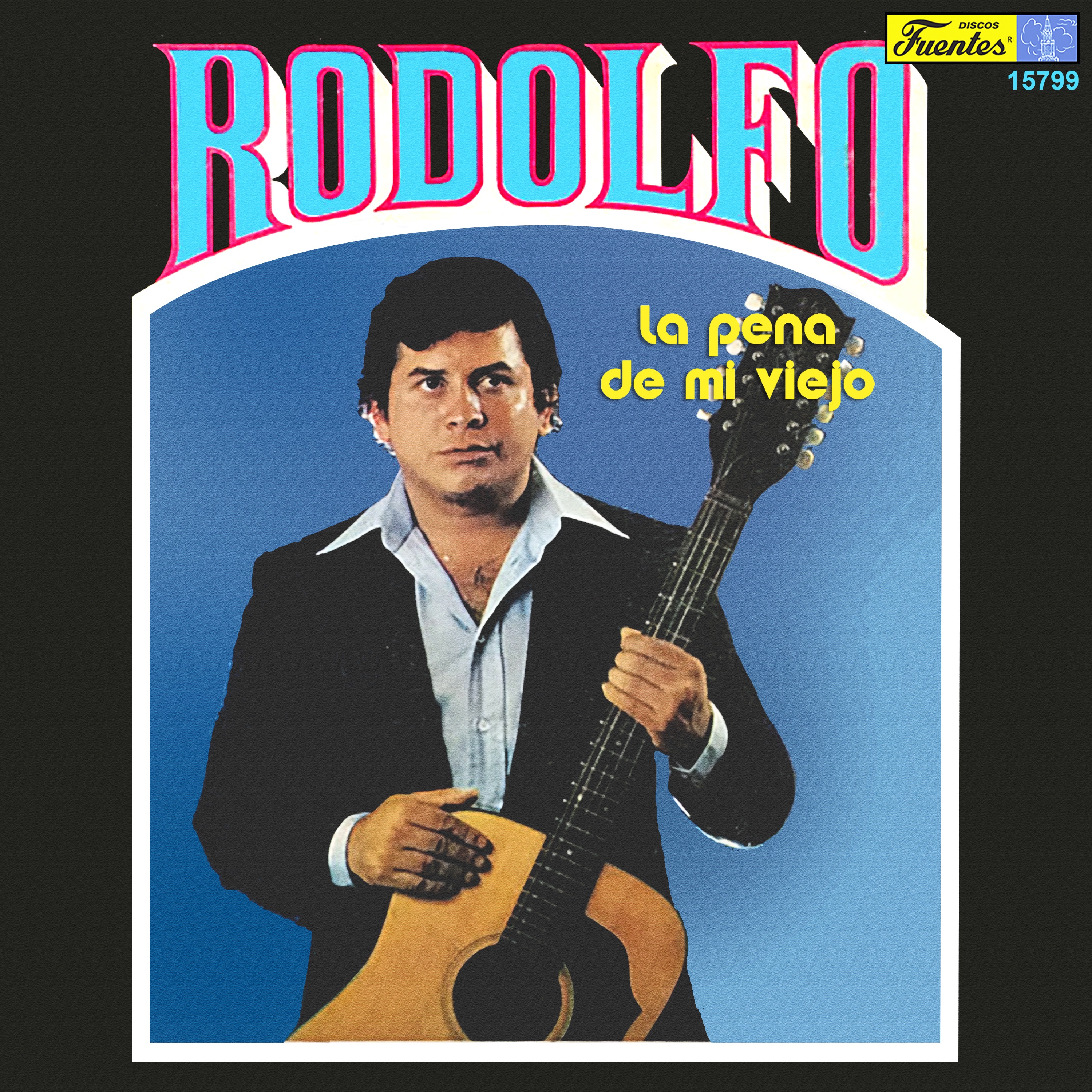 Rodolfo - La Pena de Mi Viejo album cover