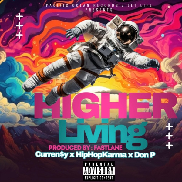 Higher Living (feat. Curren$y & Don P) - Single album cover