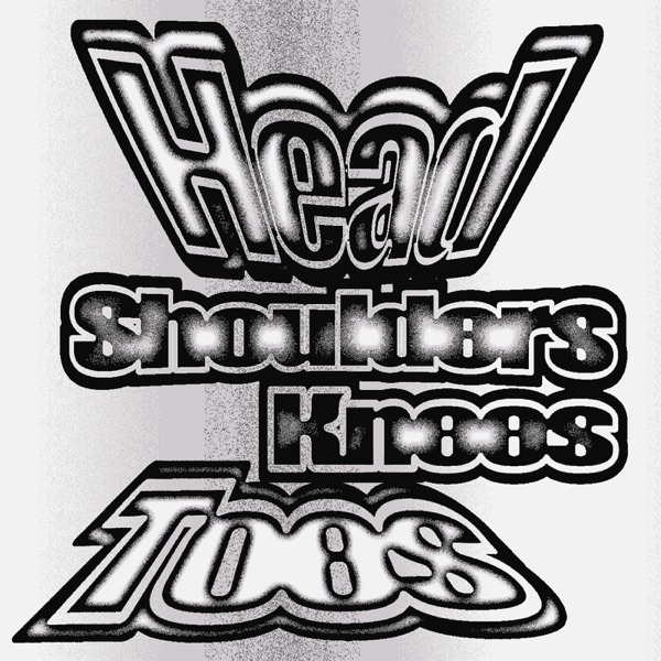Head Shoulders Knees Toes - Single album cover