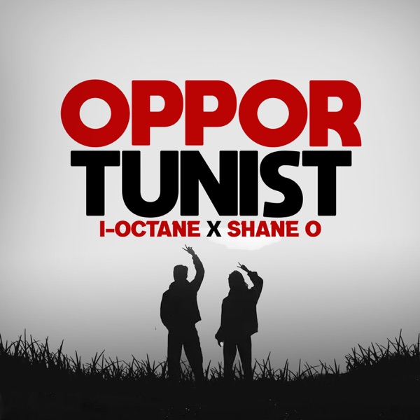 Opportunist (feat. SHANE-O) - Single album cover