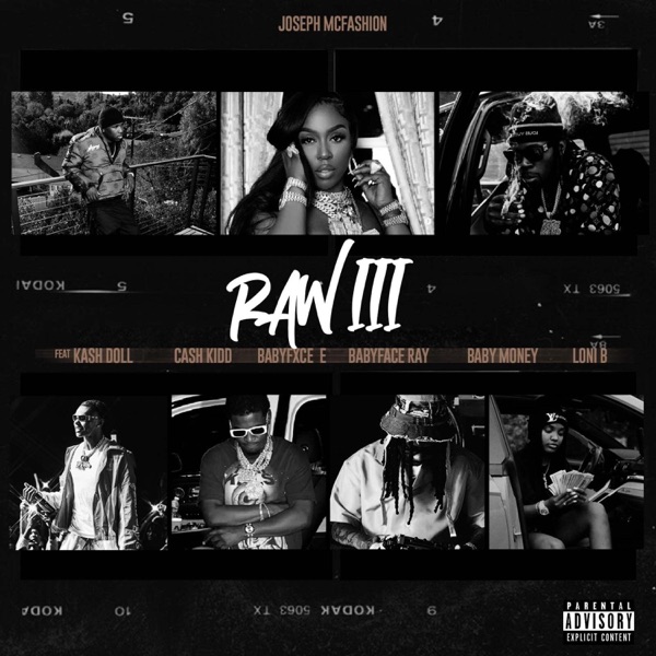 Raw 3 (feat. Kash Doll, Cash Kidd, BabyFxce E, Loni B, BabyFace Ray & Baby Money) - Single album cover