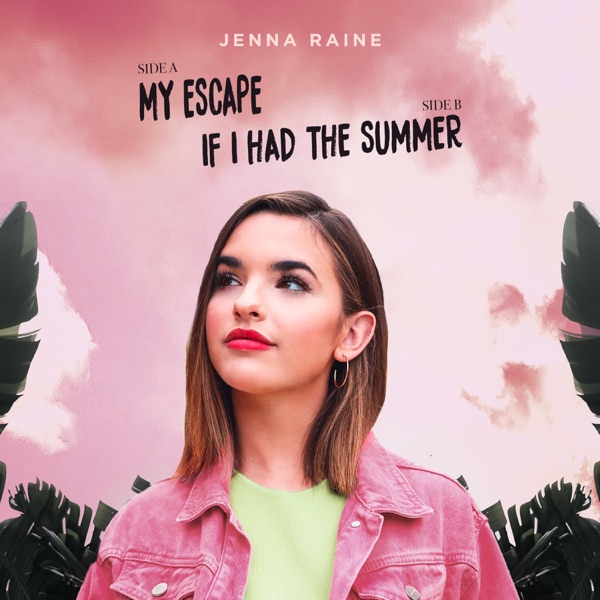 My Escape / If I Had the Summer - Single album cover