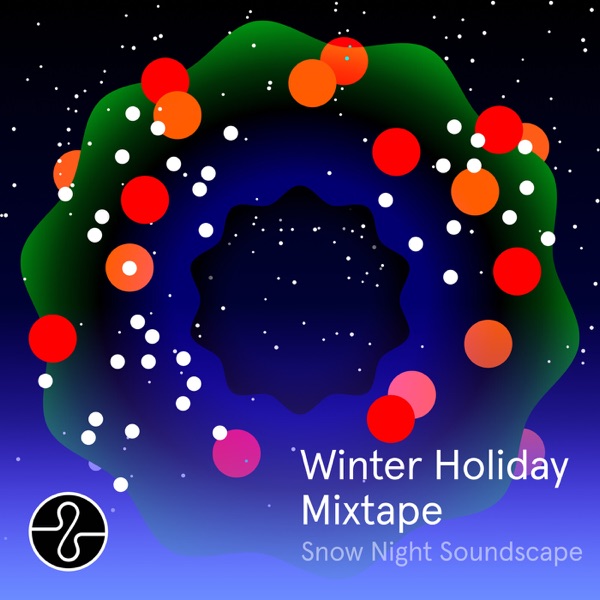 Winter Holiday Mixtape (Snow Night Soundscape) - EP album cover