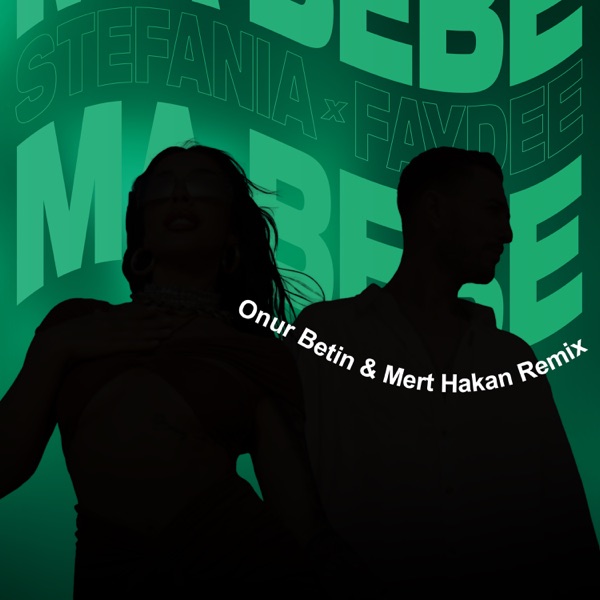 Ma Bebe (feat. Faydee) [Onur Betin & Mert Hakan Remix] - Single album cover