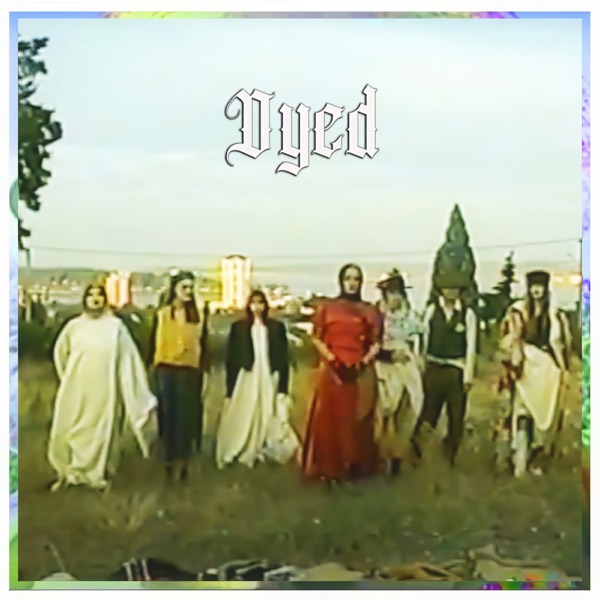 Dyed - Single album cover