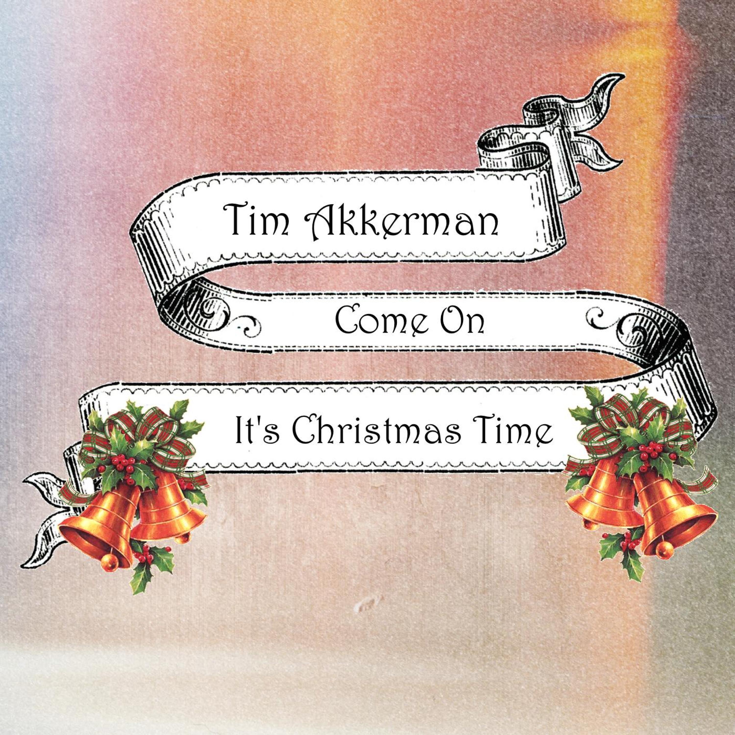 Come On It's Christmas Time - Single album cover