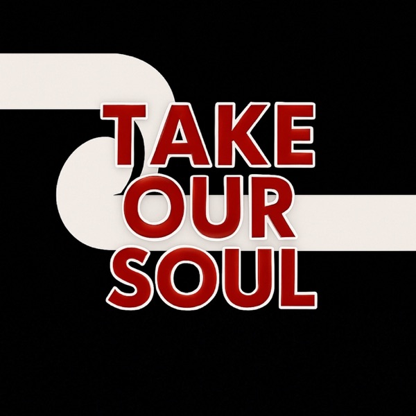Take Our Soul - Single album cover