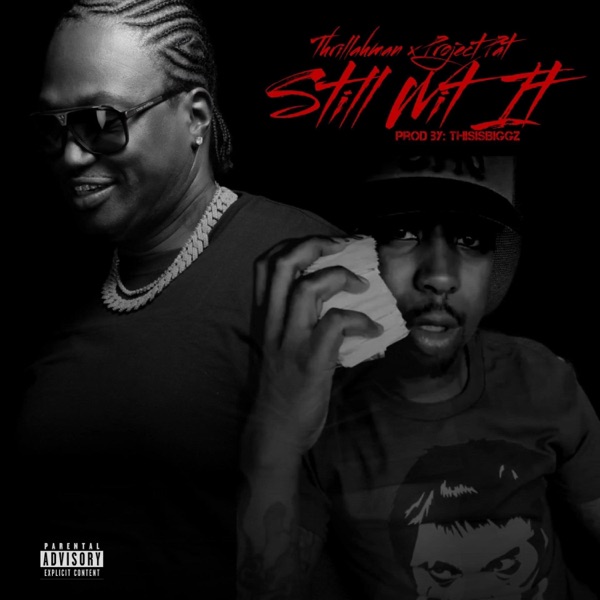 Still Wit It (feat. Project Pat & ThrillahMan) - Single album cover