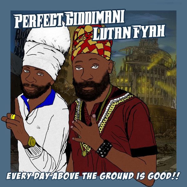 Every Day Above the Ground Is Good - Single album cover