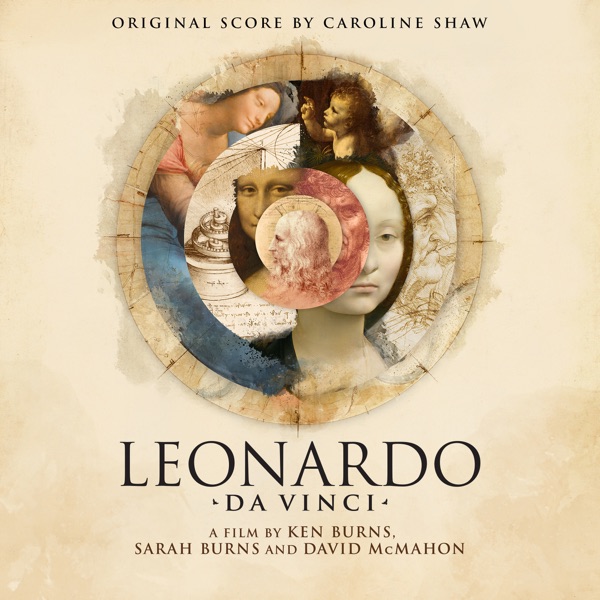 Leonardo da Vinci: A Film by Ken Burns, Sarah Burns, & David McMahon (Original Score) album cover