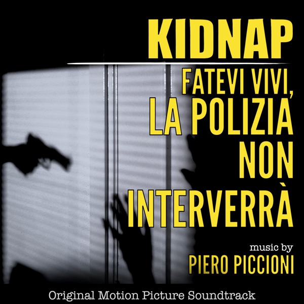 Fatevi vivi la polizia non interverrà (Original Motion Picture Soundtrack) album cover