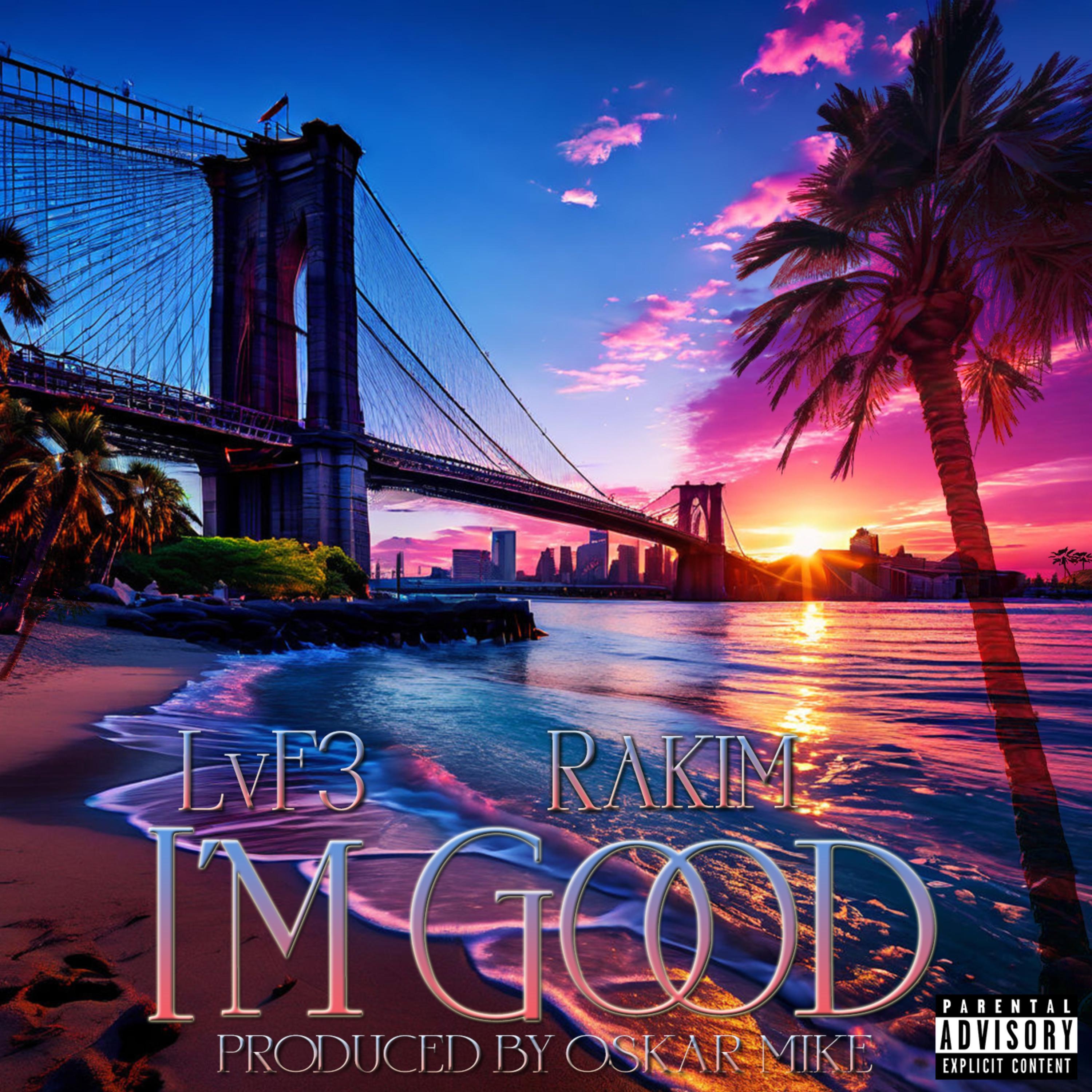 I'm Good (feat. Rakim) - Single album cover