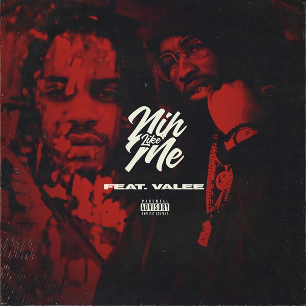 Nih Like Me (feat. Valee) - Single album cover