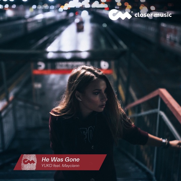 He Was Gone (feat. Mayciann) - Single album cover