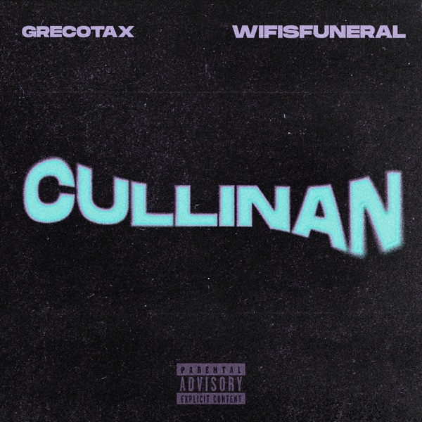 Cullinan (feat. Wifisfuneral) - Single album cover
