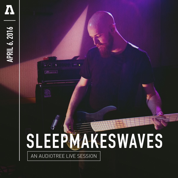 Sleepmakeswaves (Audiotree Live) - EP album cover