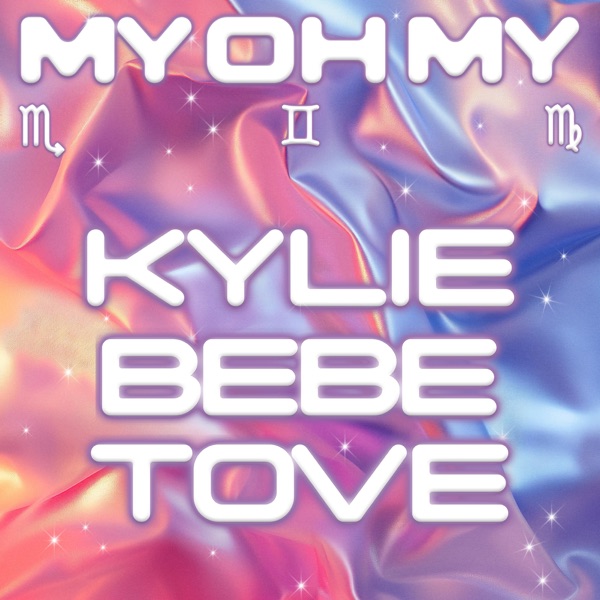 My Oh My (with Bebe Rexha & Tove Lo) - Single album cover