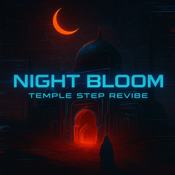 Night Bloom (Temple Step Revibe) [feat. Cagil Cokan] - Single album cover