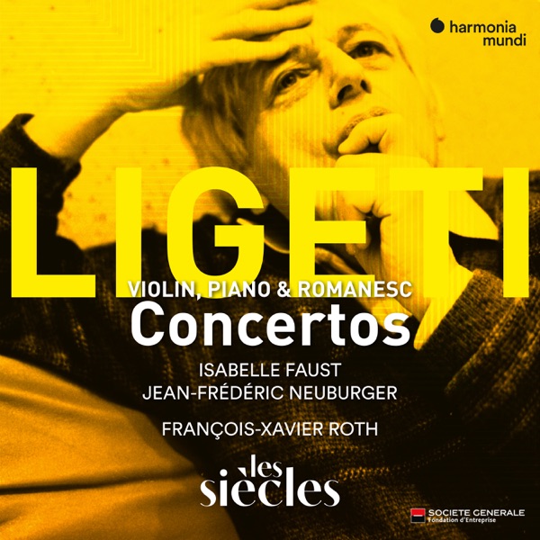 Ligeti: Violin Concerto, Concert Românesc & Piano Concerto album cover